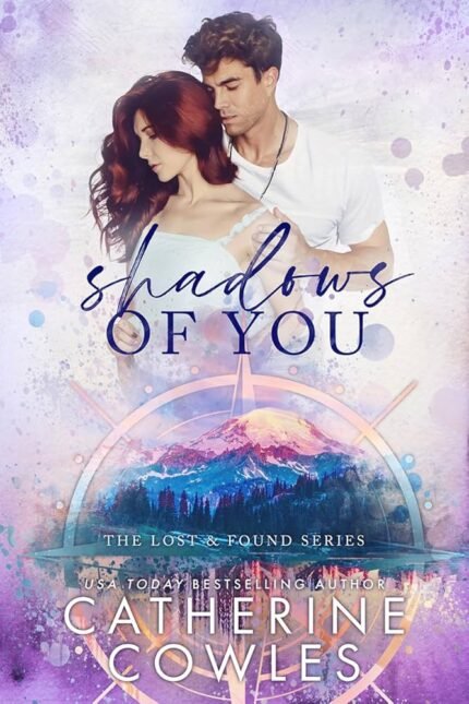 Shadows of You By Catherine Cowles