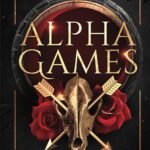 Alpha Games By Heather K. Carson