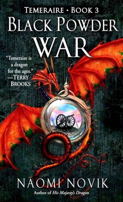 Black Powder War  By Naomi Novik