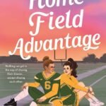 Home Field Advantage By Dahlia Adler