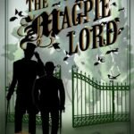 The Magpie Lord By K.J. Charles