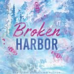 Broken Harbor By Catherine Cowles