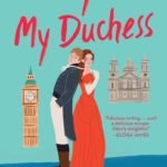 Always Be My Duchess By Amalie Howard
