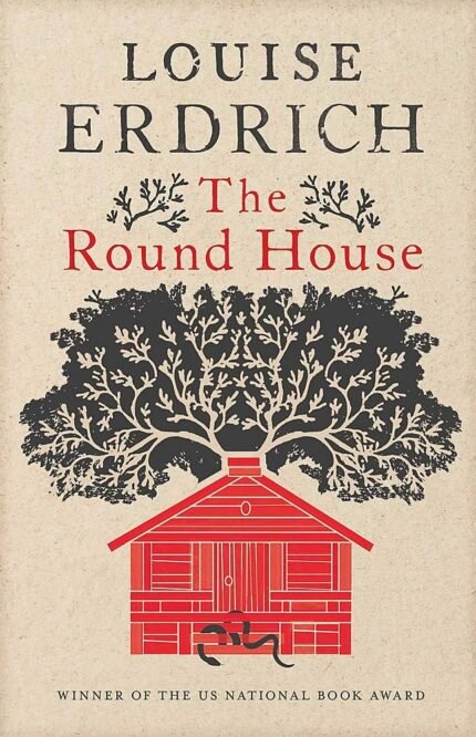 The Round House By Louise Erdrich