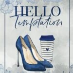 Hello Temptation By Kelsie Hoss