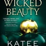 Wicked Beauty By Katee Robert