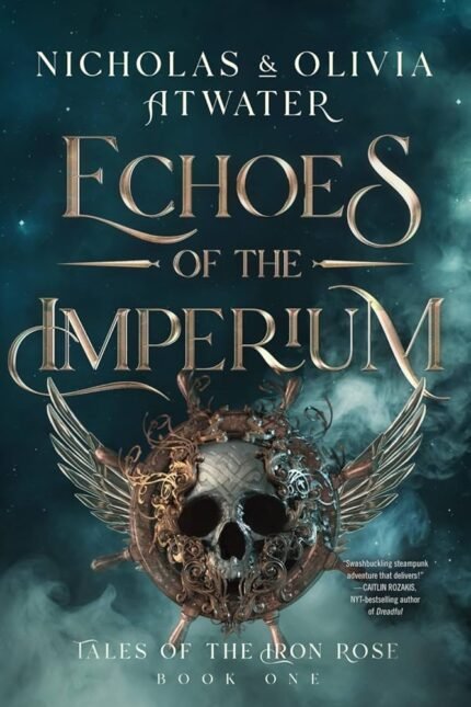 Echoes of the Imperium  By Nicholas Atwater