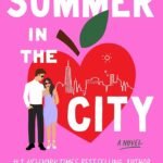 Summer in the City  By Alex Aster