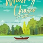 Whiskey Chaser By Lucy Score
