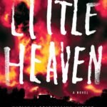 Little Heaven  By Nick Cutter