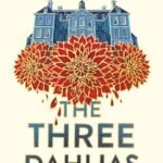 The Three Dahlias By Katy Watson
