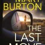 The Last Move  By Mary Burton