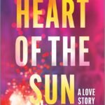 Heart of the Sun By Mia Sheridan