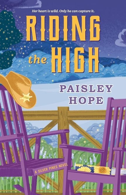 Riding the High  By Paisley Hope