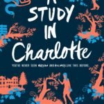 A Study in Charlotte By Brittany Cavallaro