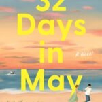 32 Days in May By Betty Corrello