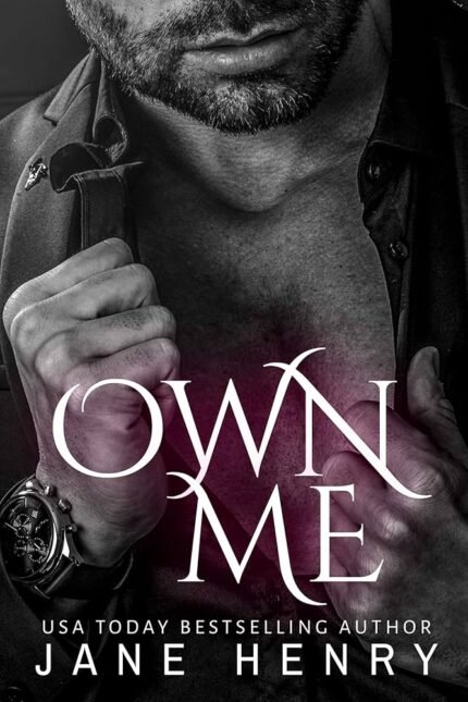Own Me  By Jane Henry
