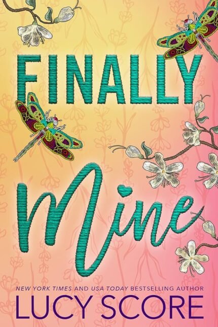 Finally Mine By Lucy Score