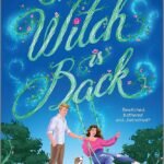 The Witch Is Back By Sophie H. Morgan