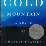 Cold Mountain By Charles Frazier