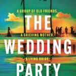 The Wedding Party  By Rebecca Heath