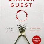 The Dinner Guest  By B.P. Walter