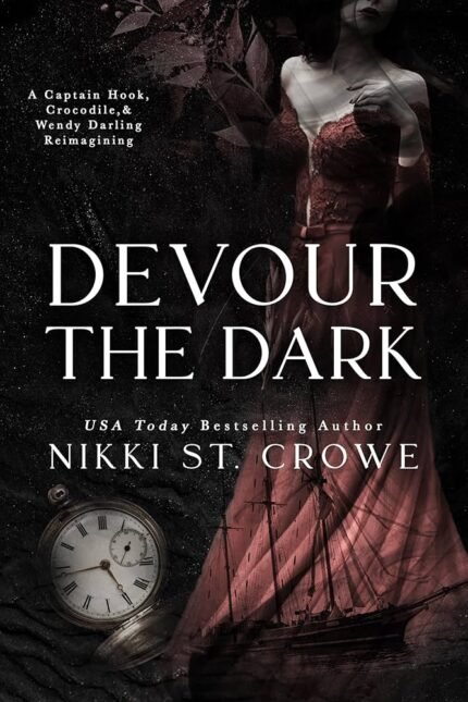 Devour the Dark  By Nikki St. Crowe