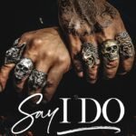 Say I Do By Brea Alepoú