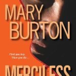 Merciless By Mary Burton