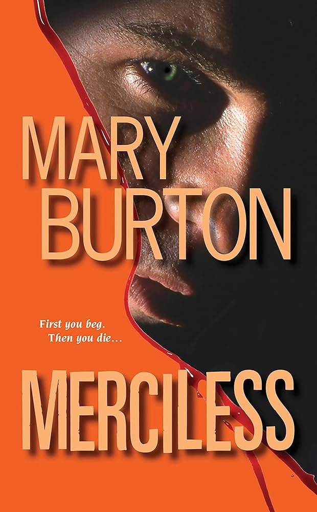 81Thn01skkL._AC_UF1000,1000_QL80_ Merciless By Mary Burton - Image 1