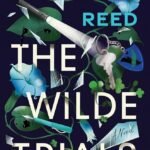 The Wilde Trials  By Mackenzie Reed