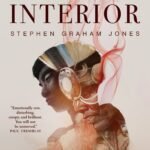 Mapping the Interior  By Stephen Graham Jones