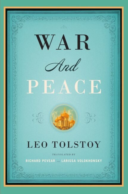 War and Peace By Leo Tolstoy