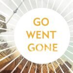 Go, Went, Gone By Jenny Erpenbeck