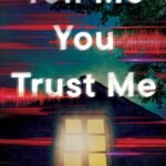 Tell Me You Trust Me By Elle Owens