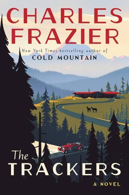 The Trackers By Charles Frazier