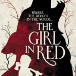 The Girl in Red By Christina Henry