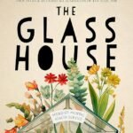 The Glass House By Anne Buist ,  Graeme Simsion