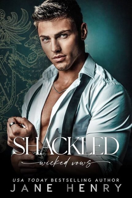 Shackled  By Jane Henry