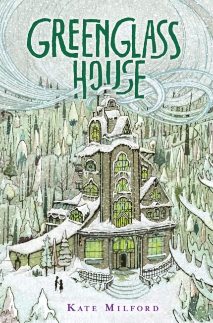 Greenglass House By Kate Milford