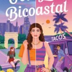 Going Bicoastal  By Dahlia Adler