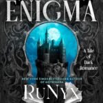 Enigma: A Dark Academia Romance by RuNyx (Author)