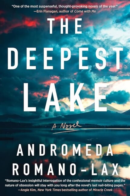 The Deepest Lake By Andromeda Romano-Lax