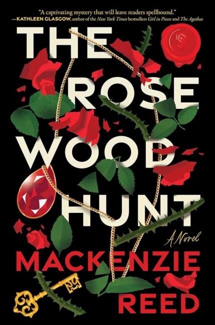The Rosewood Hunt By Mackenzie Reed
