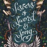 Sisters of Sword and Song By Rebecca Ross