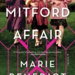 The Mitford Affair By Marie Benedict