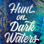 Hunt on Dark Waters  By Katee Robert