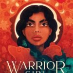 Warrior Girl Unearthed  By Angeline Boulley