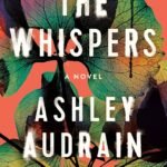 The Whispers By Ashley Audrain