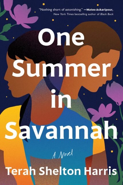 One Summer in Savannah By Terah Shelton Harris